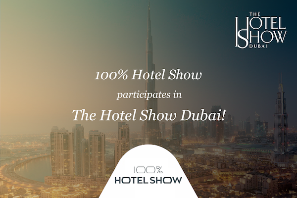 To 100% Hotel Show πηγαίνει Dubai για την καμπάνια GreeksTeach Hospitality